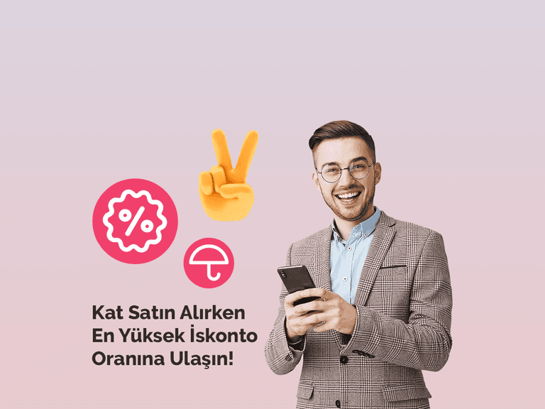 Kat Satın Alırken En Yüksek İskonto Oranına Ulaşın!